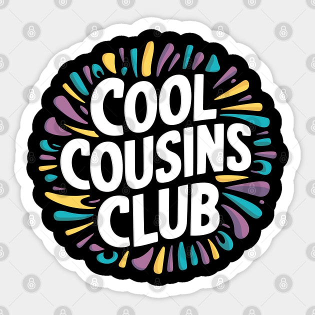 Cool Cousins Club Sticker by Abdulkakl